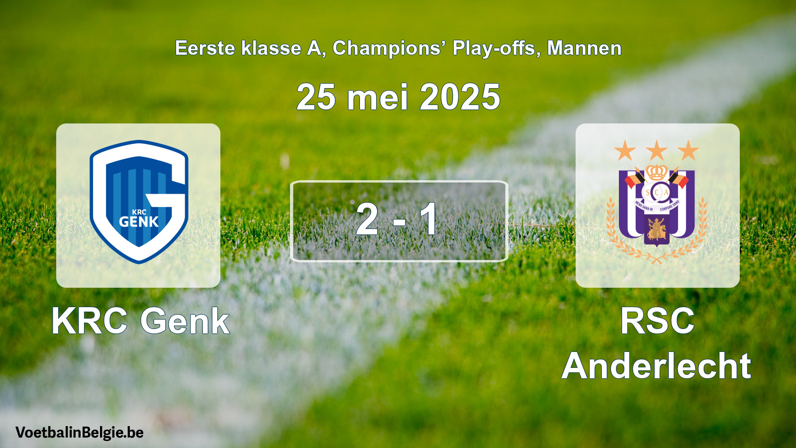 Gespeelde wedstrijd mannenvoetbal: KRC Genk - RSC Anderlecht 2 - 1 (25 mei 2025)