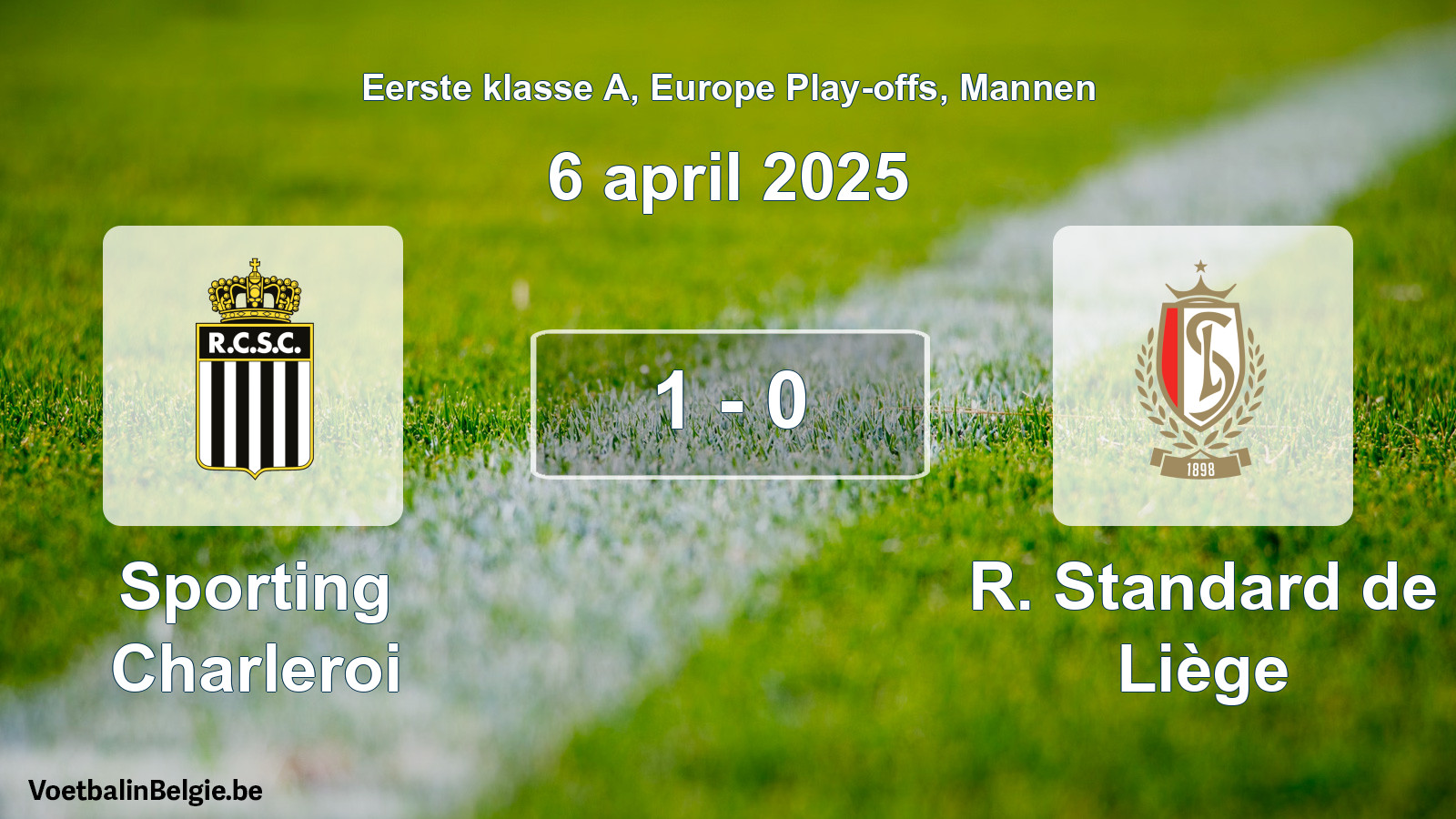 Gespeelde wedstrijd mannenvoetbal: Sporting Charleroi - R. Standard de Liège 1 - 0 (6 april 2025)
