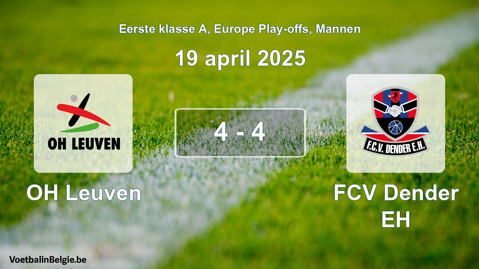 Gespeelde wedstrijd mannenvoetbal: OH Leuven - FCV Dender EH 4 - 4 (19 april 2025)