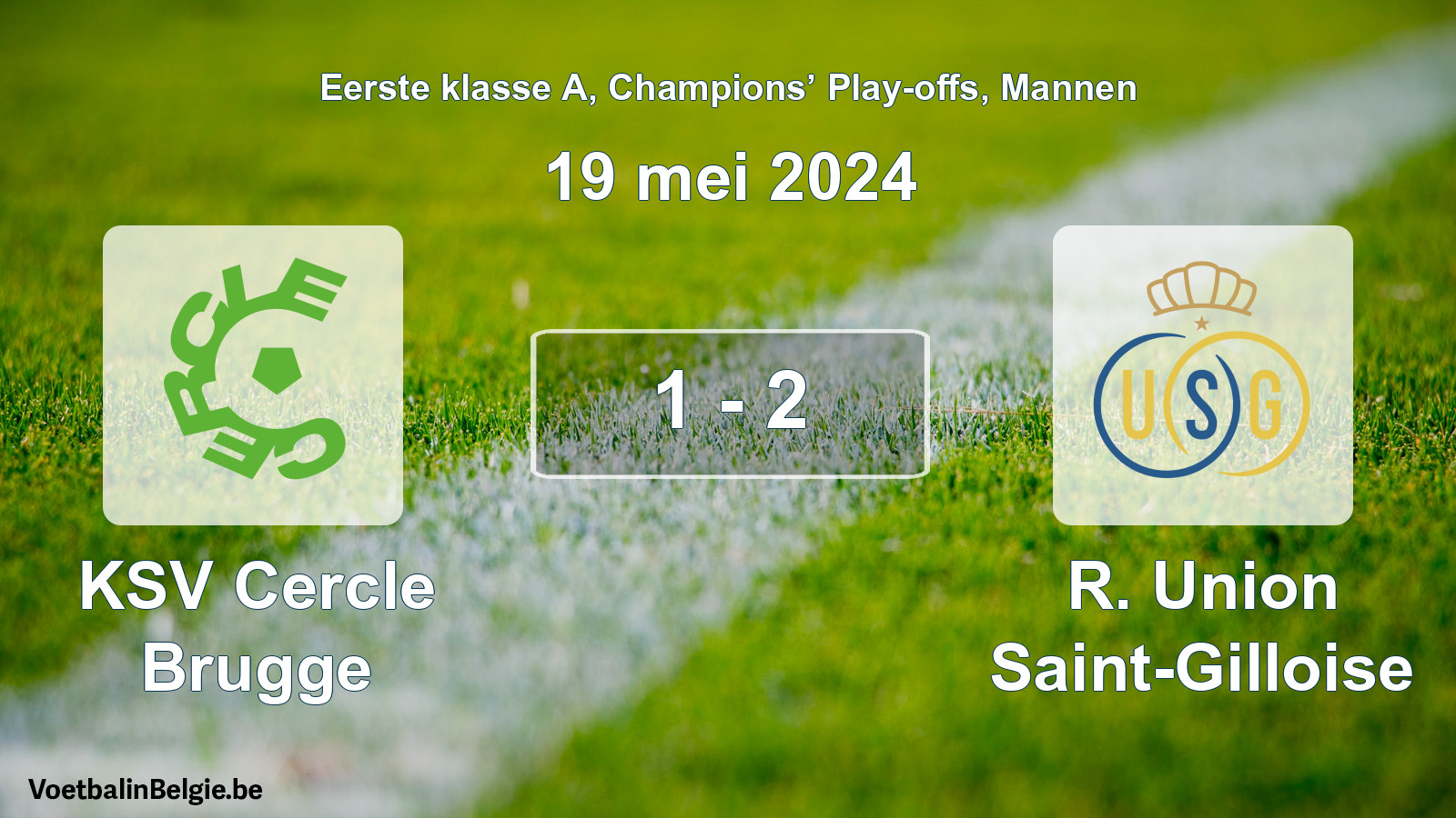 Gespeelde wedstrijd mannenvoetbal: KSV Cercle Brugge - R. Union Saint-Gilloise 1 - 2 (19 mei 2024)