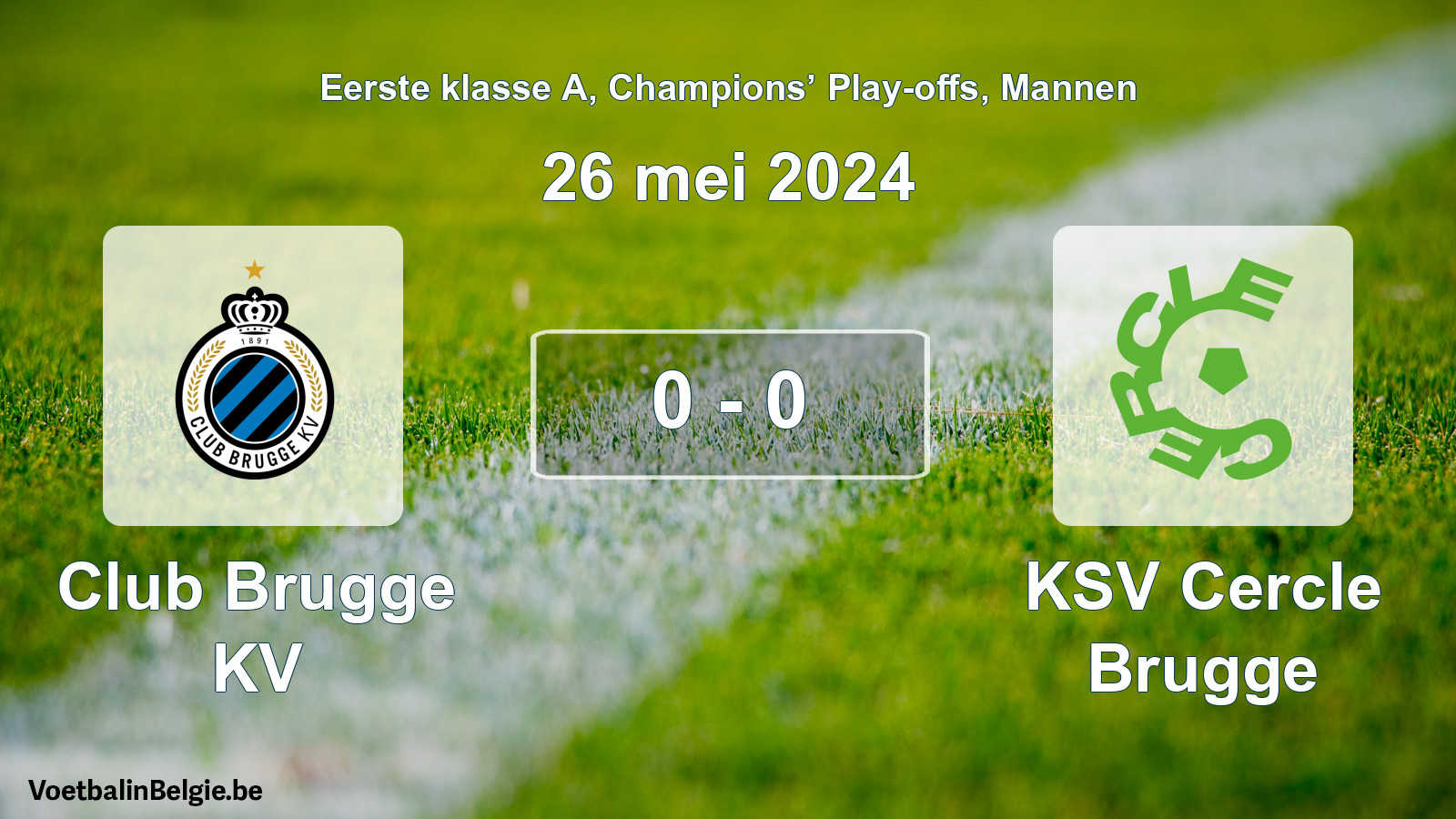 Gespeelde wedstrijd mannenvoetbal: Club Brugge KV - KSV Cercle Brugge 0 - 0 (26 mei 2024)