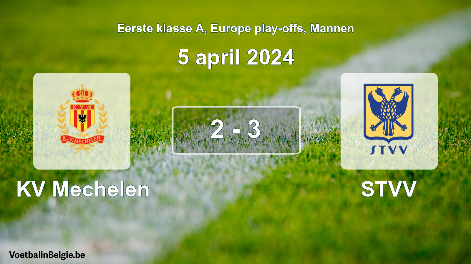 Match joué football hommes: KV Mechelen - STVV 2 - 3 (5 avril 2024)