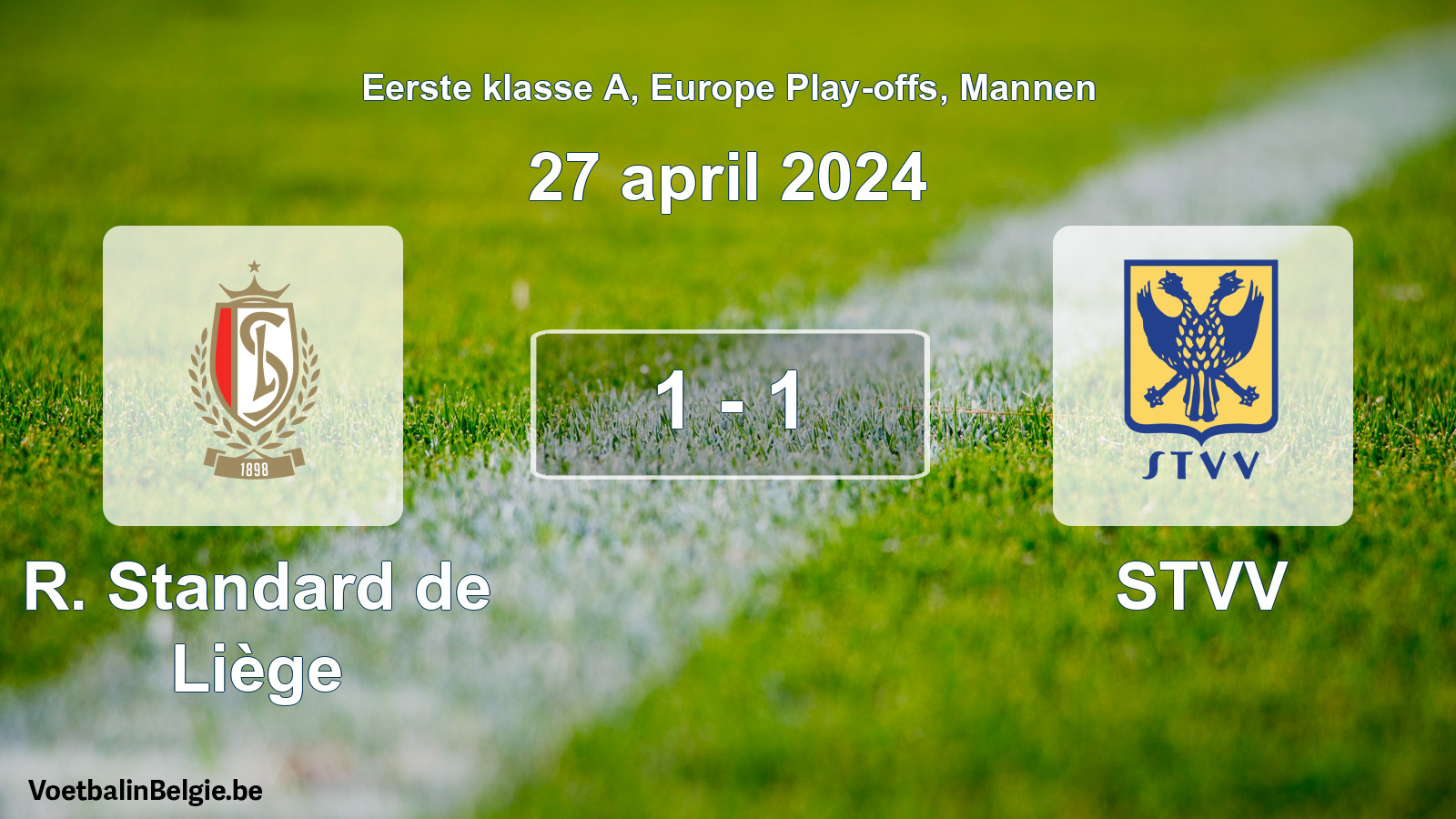 Gespeelde wedstrijd mannenvoetbal: R. Standard de Liège - STVV 1 - 1 (27 april 2024)