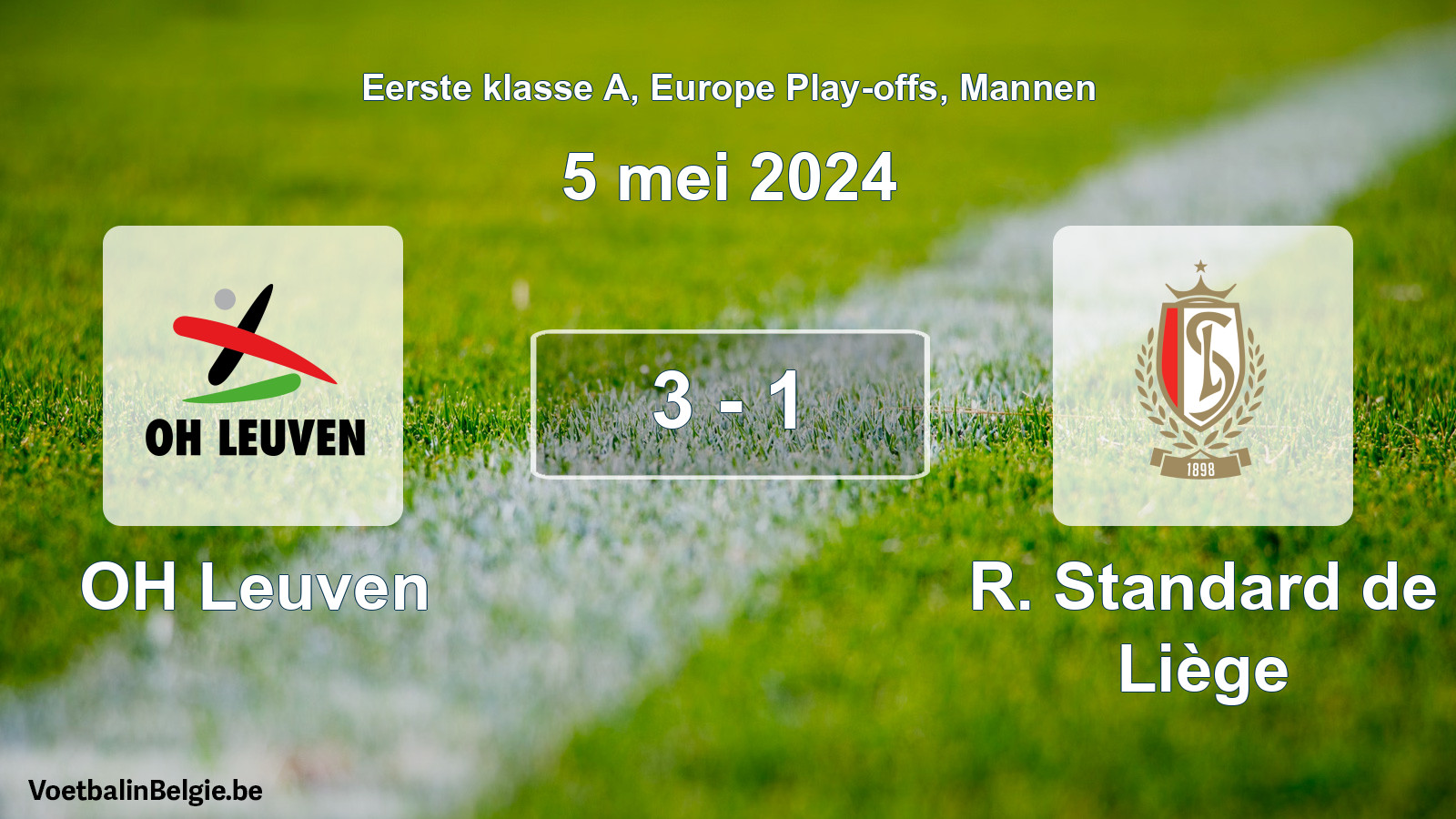 Gespeelde wedstrijd mannenvoetbal: OH Leuven - R. Standard de Liège 3 - 1 (5 mei 2024)