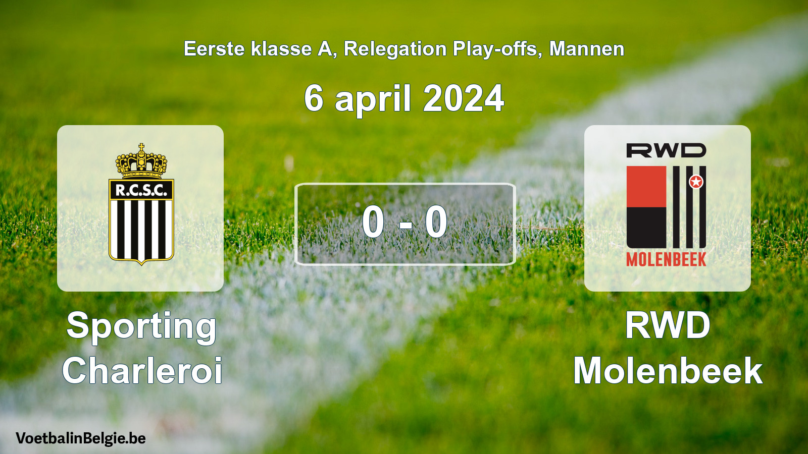 Gespeelde wedstrijd mannenvoetbal: Sporting Charleroi - RWD Molenbeek 0 - 0 (6 april 2024)