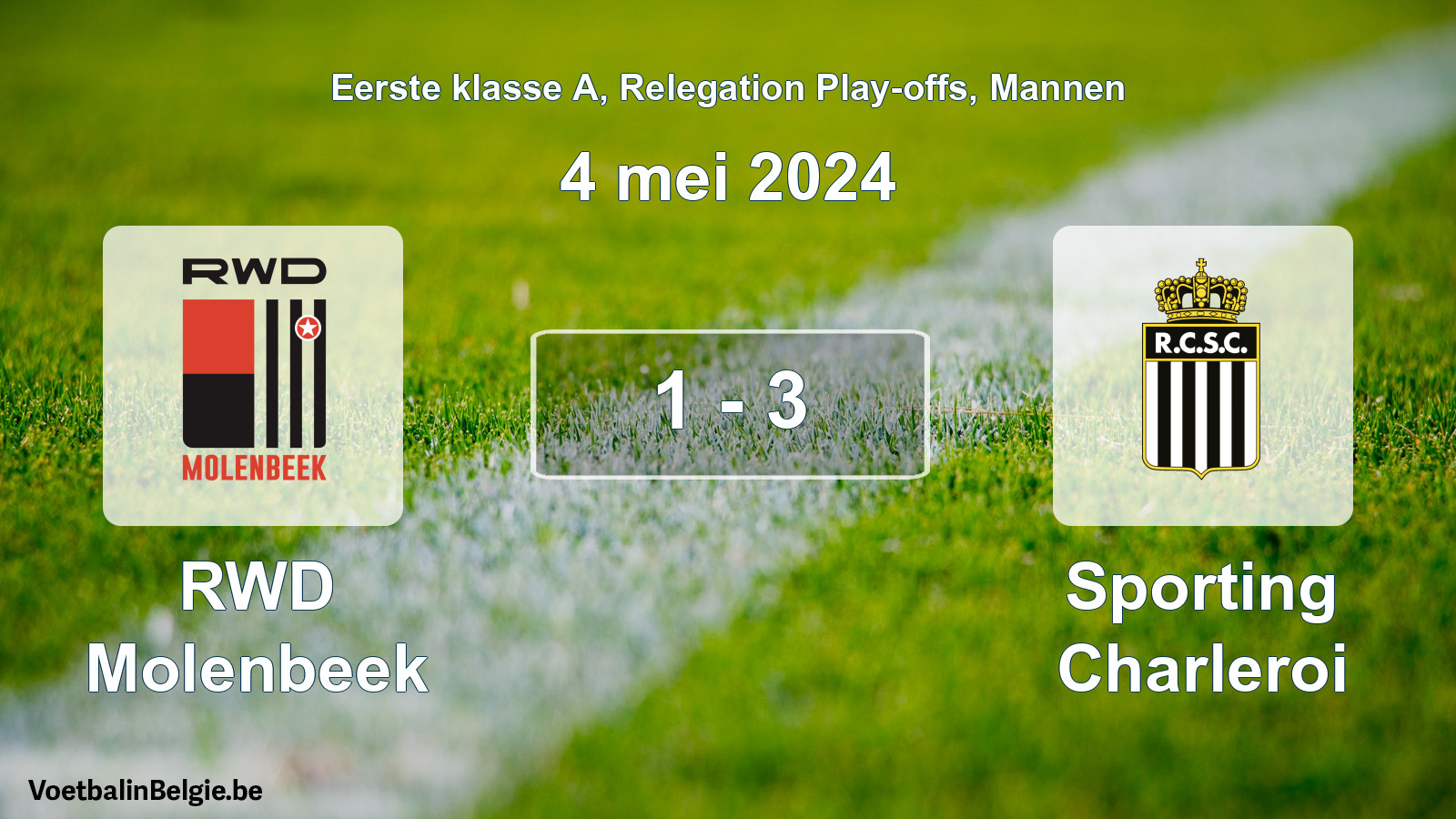 Gespeelde wedstrijd mannenvoetbal: RWD Molenbeek - Sporting Charleroi 1 - 3 (4 mei 2024)