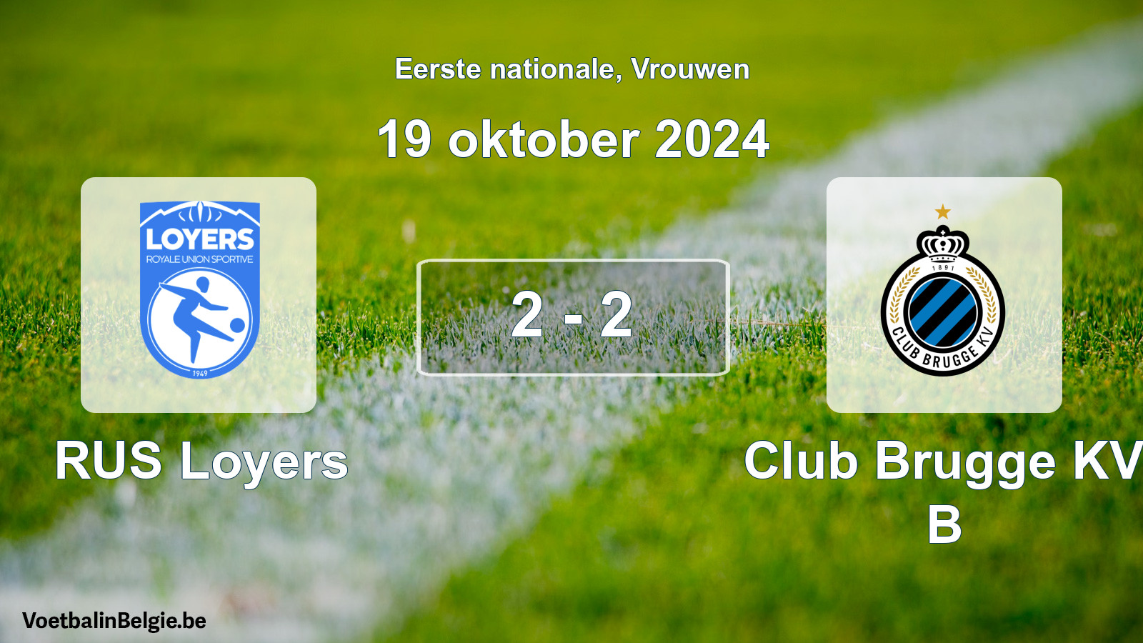 Gespieltes Spiel frauen-Fußball: RUS Loyers - Club Brugge KV B 2 - 2 (19 Oktober 2024)