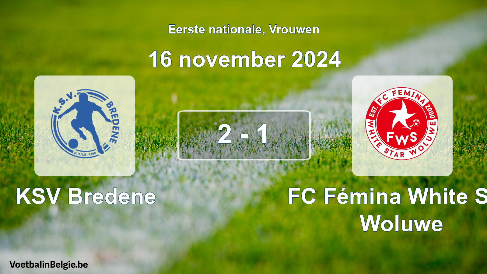 Gespieltes Spiel frauen-Fußball: KSV Bredene - FC Fémina White Star Woluwe 2 - 1 (16 November 2024)