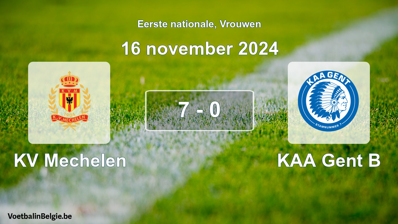 Played match women football: KV Mechelen - KAA Gent B 7 - 0 (16 November 2024)
