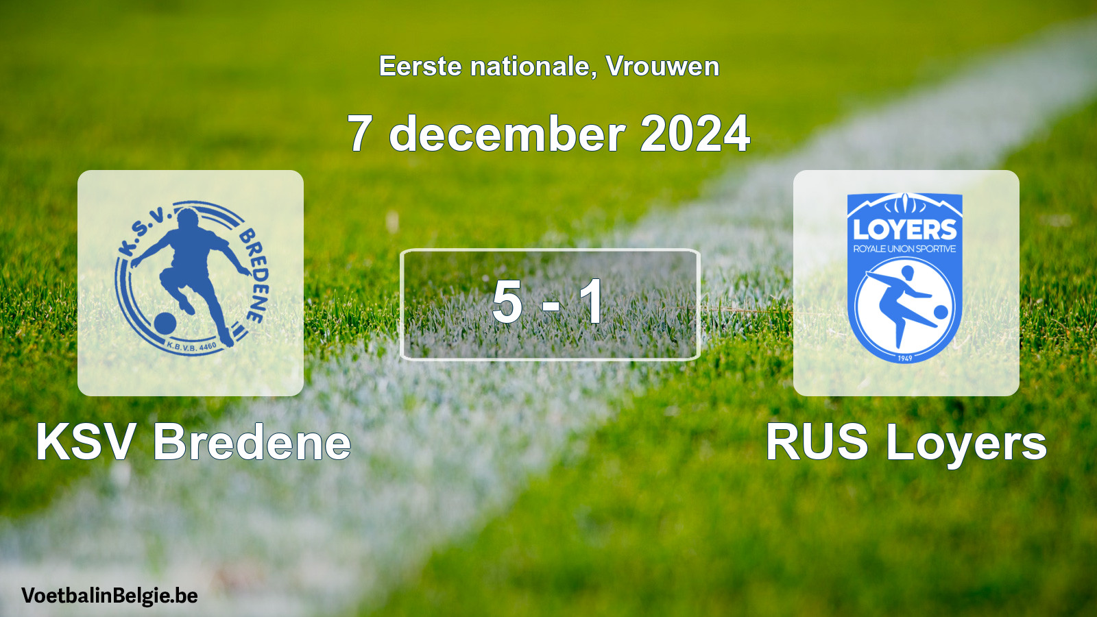 Played match women football: KSV Bredene - RUS Loyers 5 - 1 (7 December 2024)