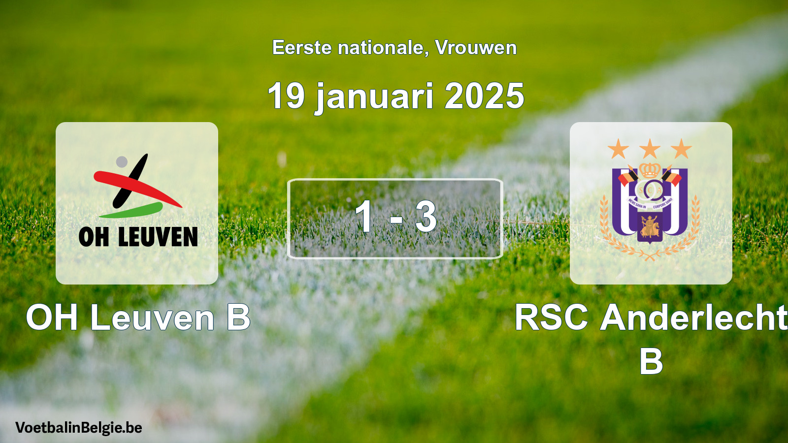 Played match women football: OH Leuven B - RSC Anderlecht B 1 - 3 (19 January 2025)