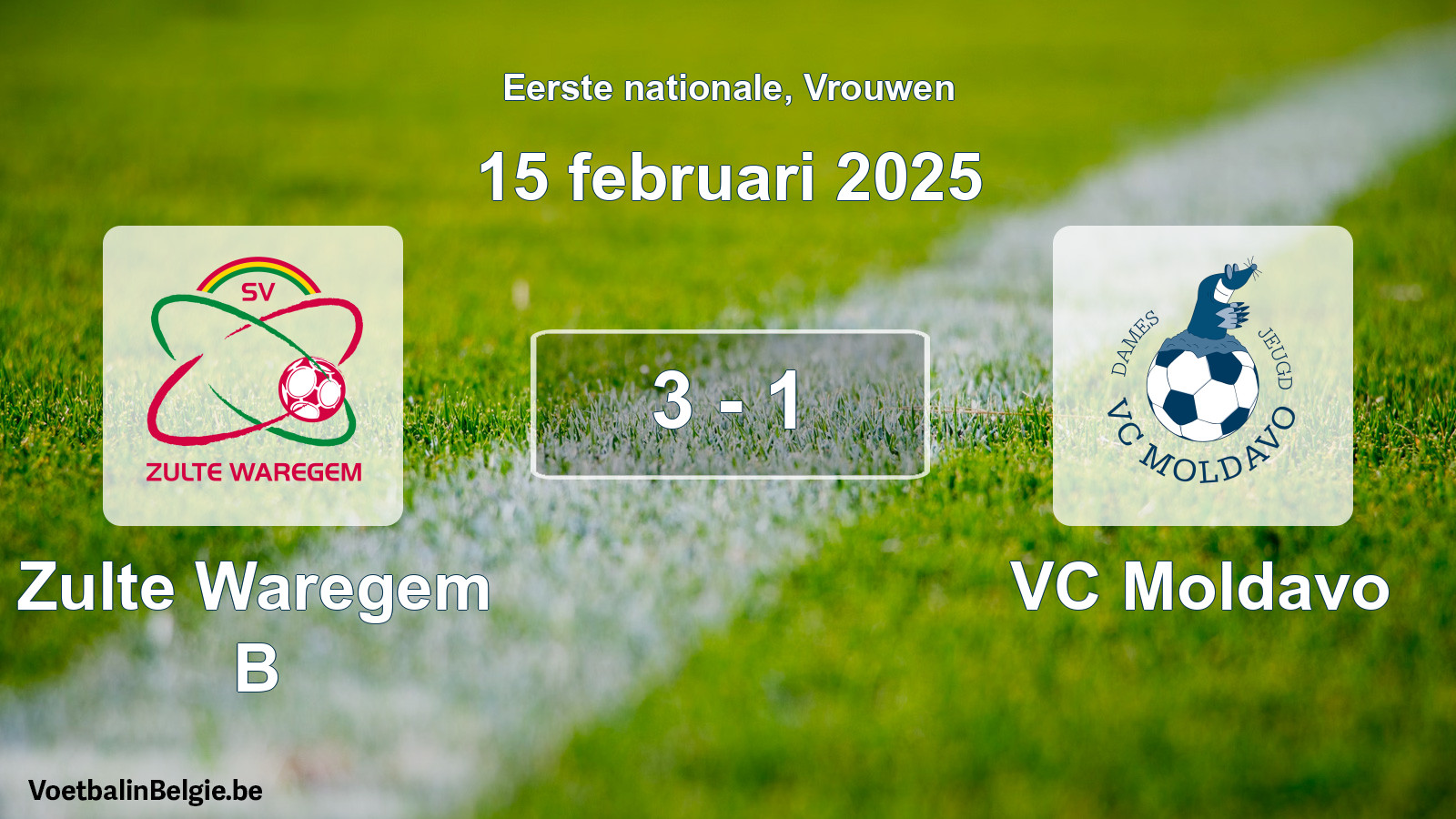 Played match women football: Zulte Waregem B - VC Moldavo 3 - 1 (15 February 2025)