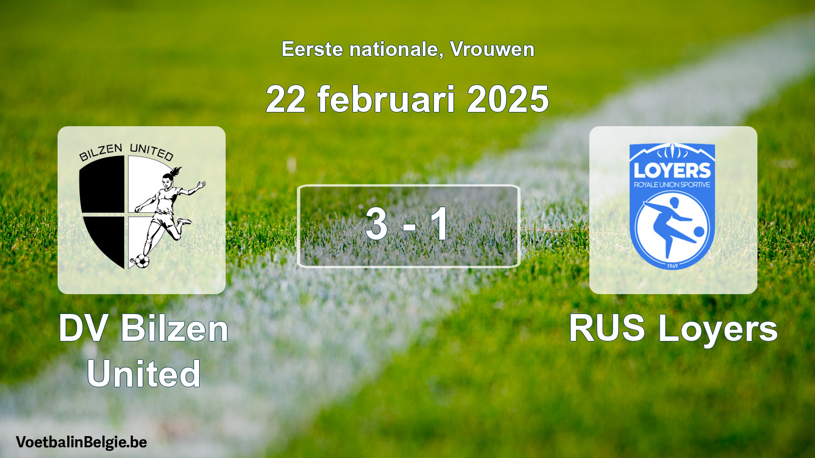 Gespieltes Spiel frauen-Fußball: DV Bilzen United - RUS Loyers 3 - 1 (22 Februar 2025)