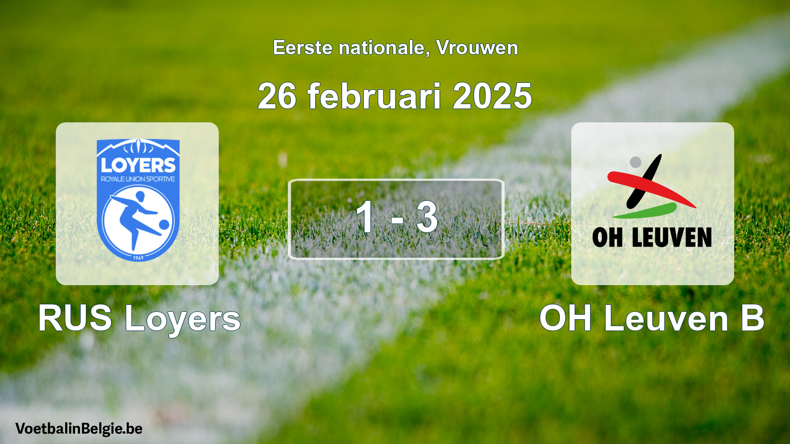 Played match women football: RUS Loyers - OH Leuven B 1 - 3 (26 February 2025)