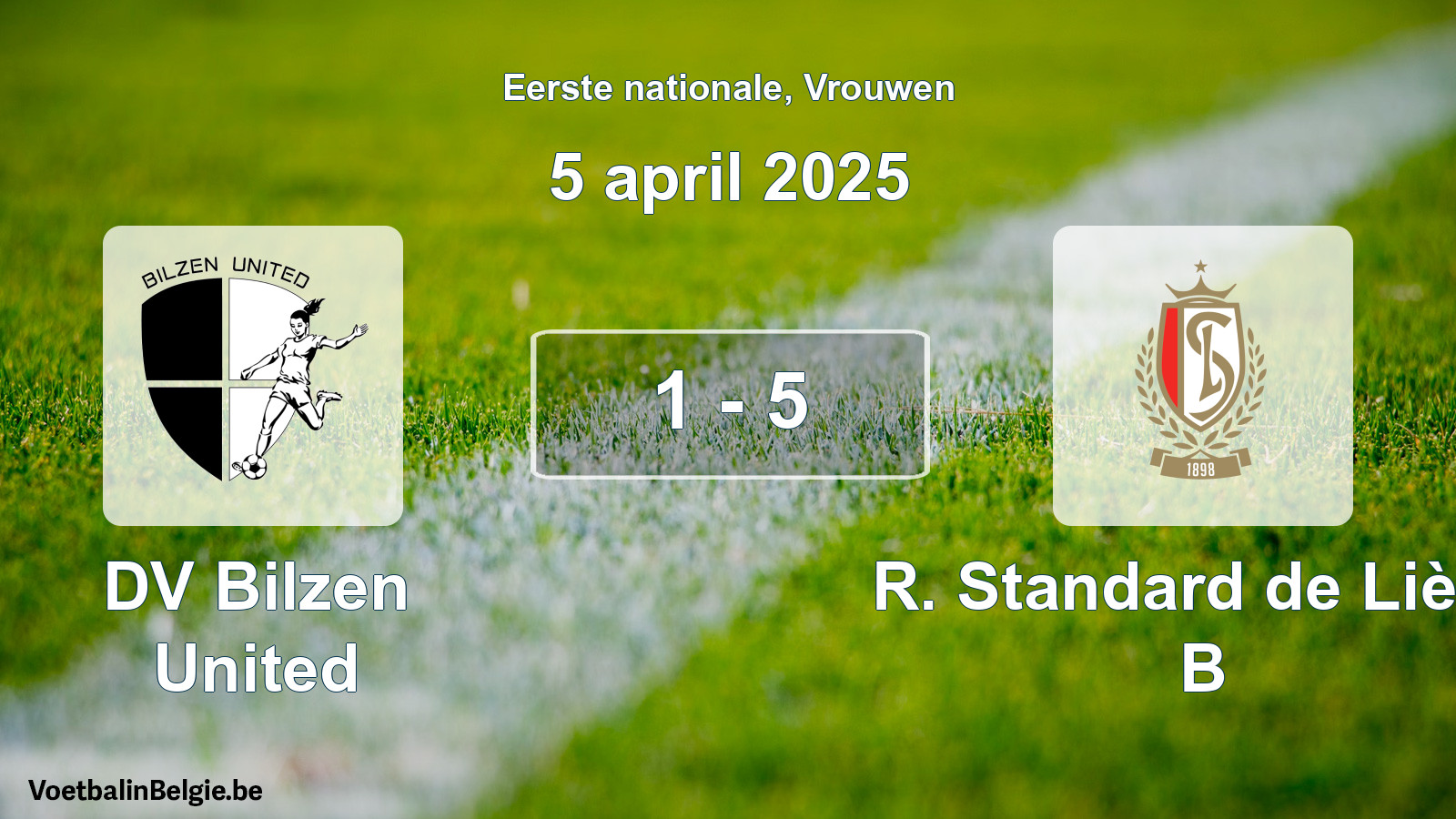 Played match women football: DV Bilzen United - R. Standard de Liège B 1 - 5 (5 April 2025)