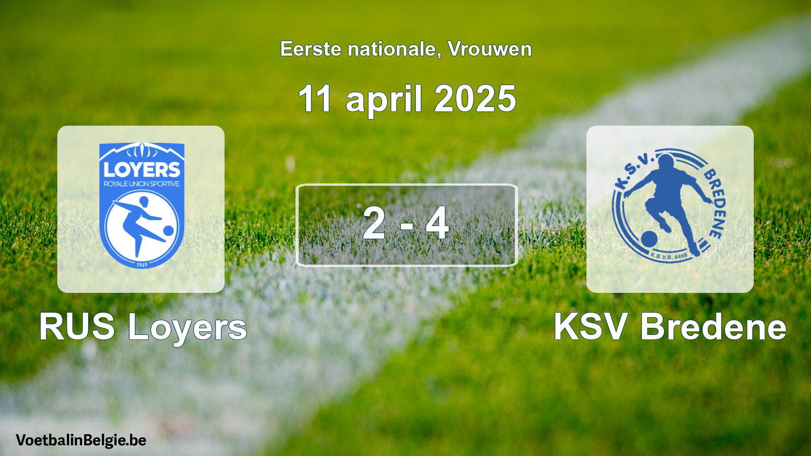 Played match women football: RUS Loyers - KSV Bredene 2 - 4 (11 April 2025)