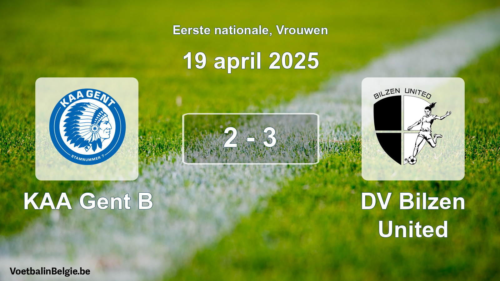 Gespieltes Spiel frauen-Fußball: KAA Gent B - DV Bilzen United 2 - 3 (19 April 2025)