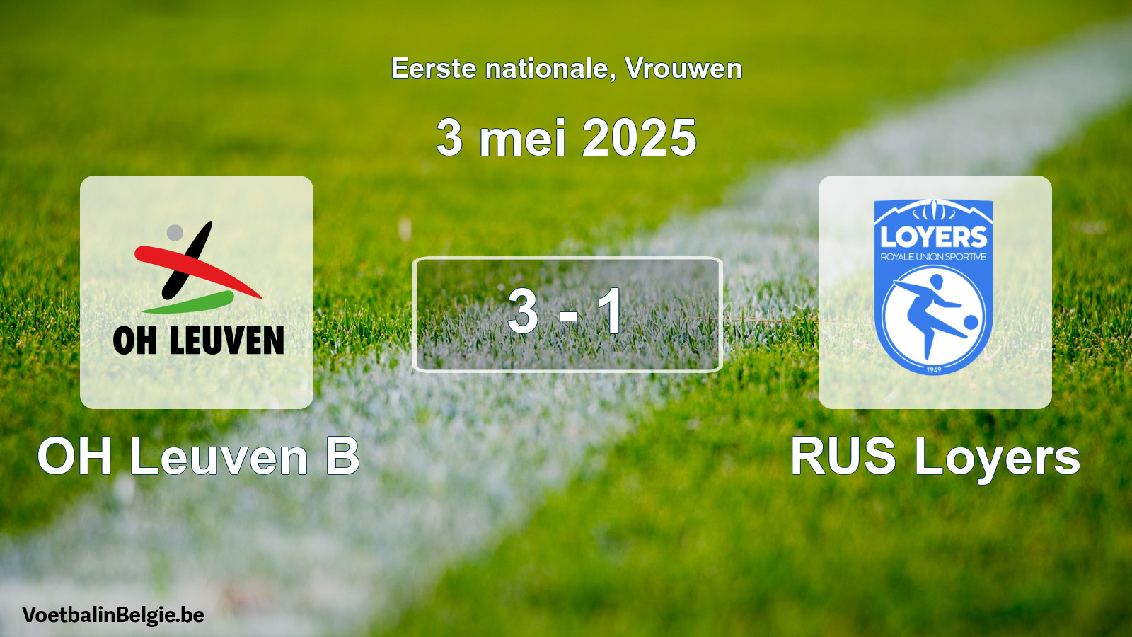 Played match women football: OH Leuven B - RUS Loyers 3 - 1 (3 May 2025)