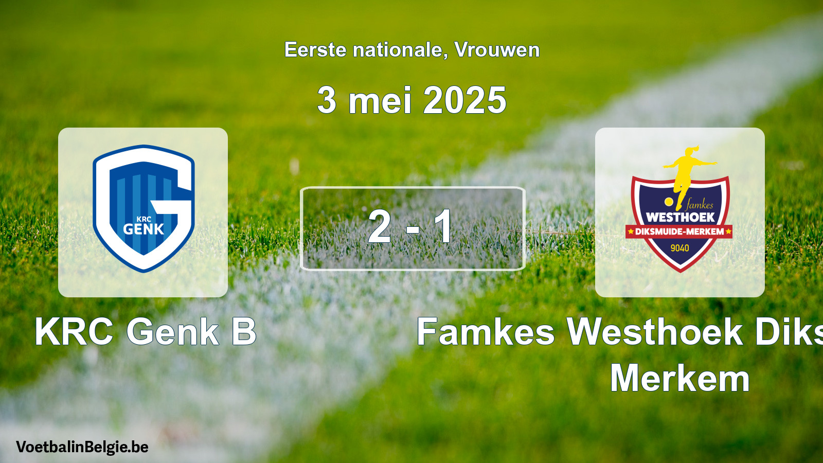 Gespieltes Spiel frauen-Fußball: KRC Genk B - Famkes Westhoek Diksmuide Merkem 2 - 1 (3 Mai 2025)