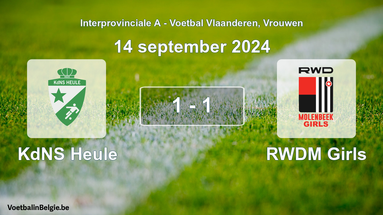 Played match women football: KdNS Heule - RWDM Girls 1 - 1 (14 September 2024)