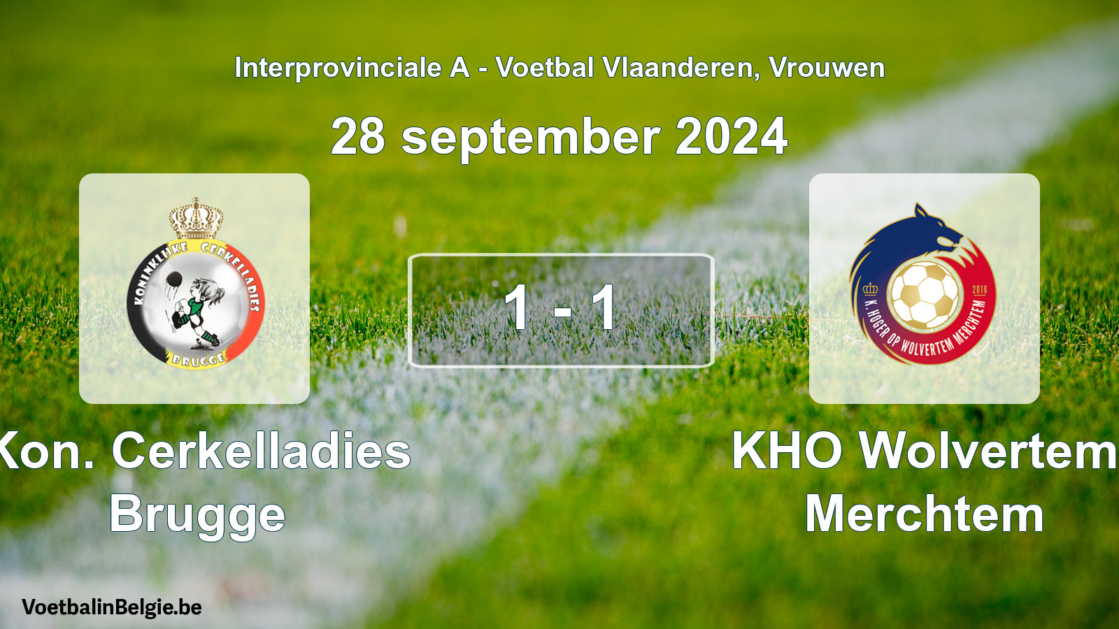 Played match women football: Kon. Cerkelladies Brugge - KHO Wolvertem Merchtem 1 - 1 (28 September 2024)