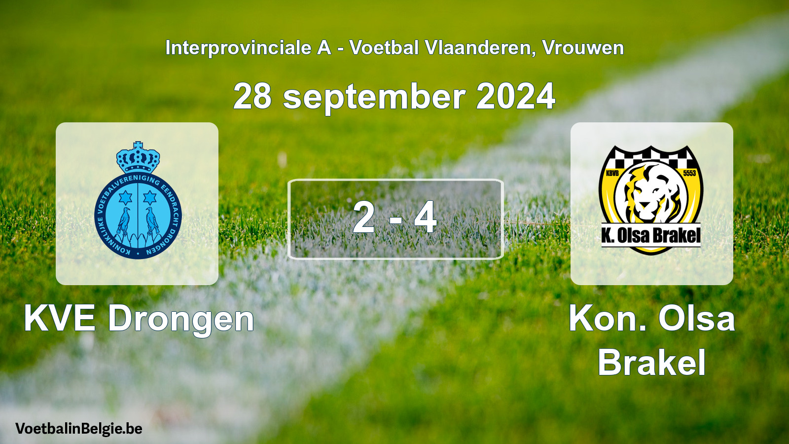 Played match women football: KVE Drongen - Kon. Olsa Brakel 2 - 4 (28 September 2024)