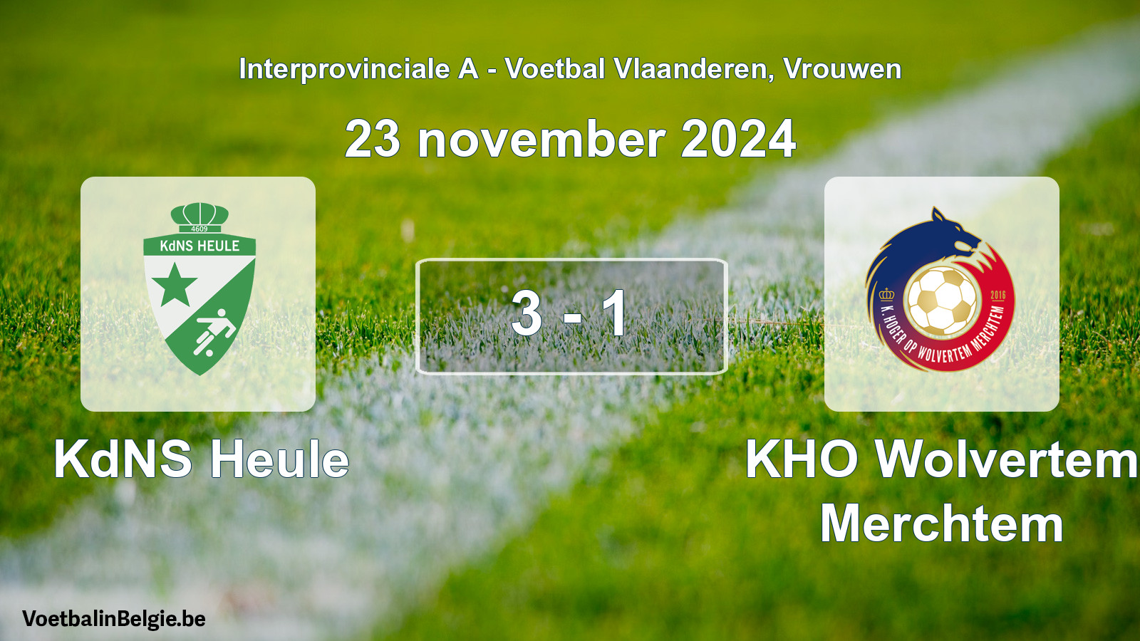 Played match women football: KdNS Heule - KHO Wolvertem Merchtem 3 - 1 (23 November 2024)