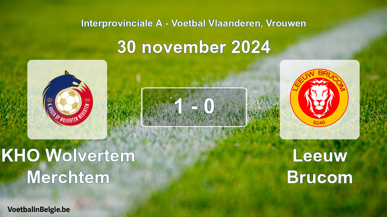 Played match women football: KHO Wolvertem Merchtem - Leeuw Brucom 1 - 0 (30 November 2024)