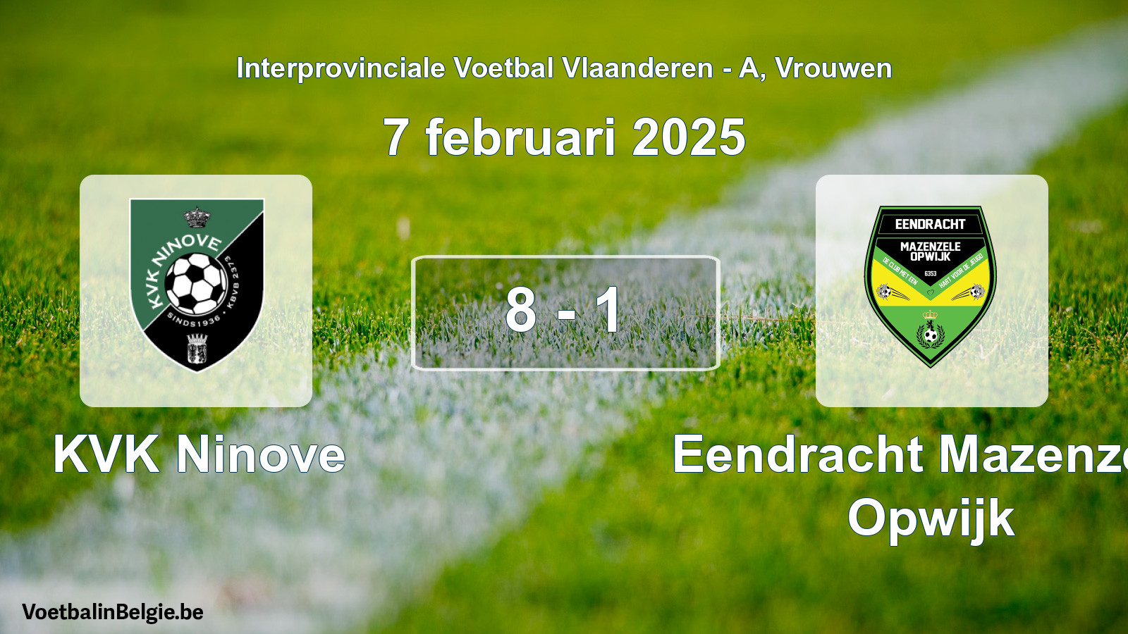 Gespeelde wedstrijd vrouwenvoetbal: KVK Ninove - Eendracht Mazenzele Opwijk 8 - 1 (7 februari 2025)
