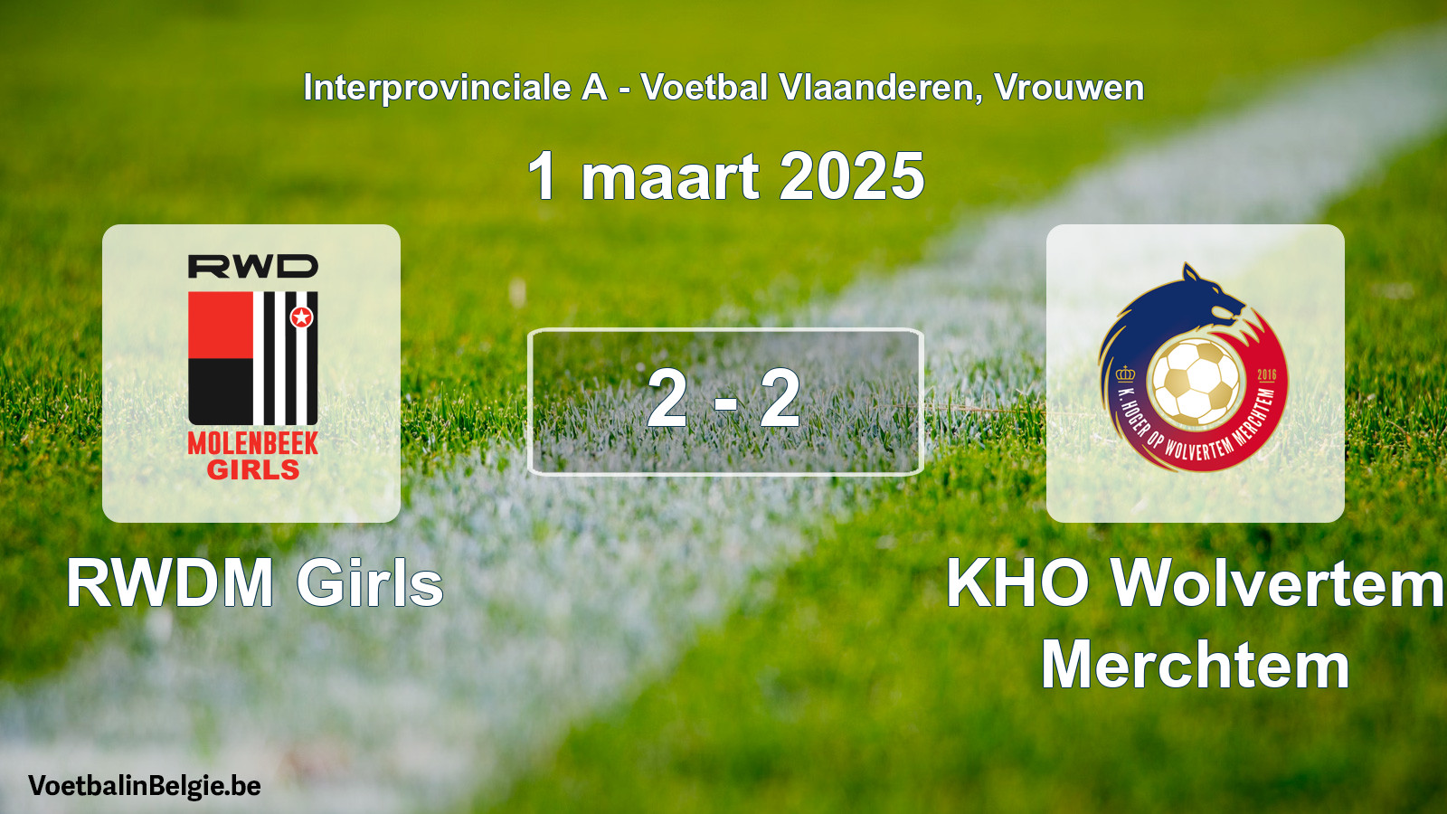 Gespieltes Spiel frauen-Fußball: RWDM Girls - KHO Wolvertem Merchtem 2 - 2 (1 März 2025)