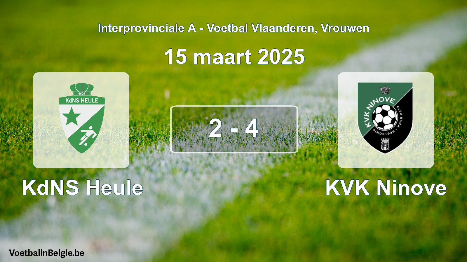 Played match women football: KdNS Heule - KVK Ninove 2 - 4 (15 March 2025)