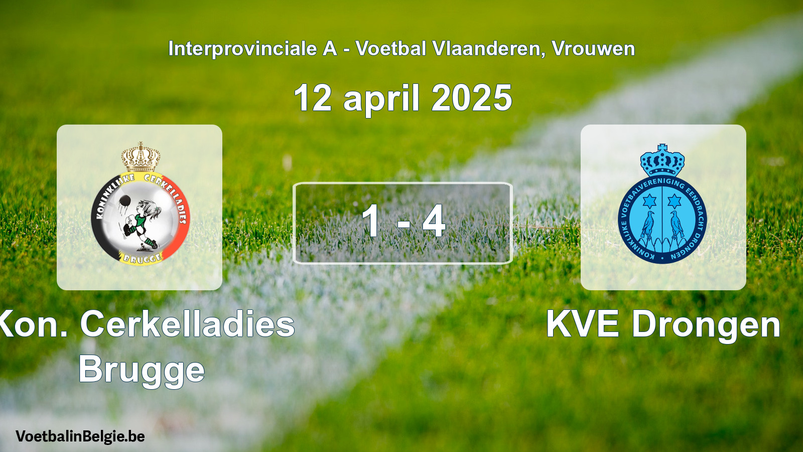 Played match women football: Kon. Cerkelladies Brugge - KVE Drongen 1 - 4 (12 April 2025)