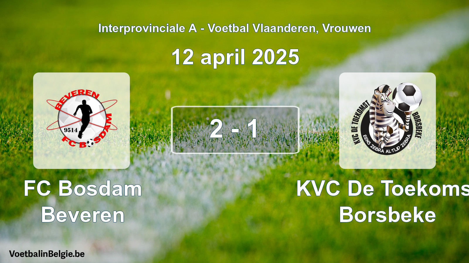 Played match women football: FC Bosdam Beveren - KVC De Toekomst Borsbeke 2 - 1 (12 April 2025)
