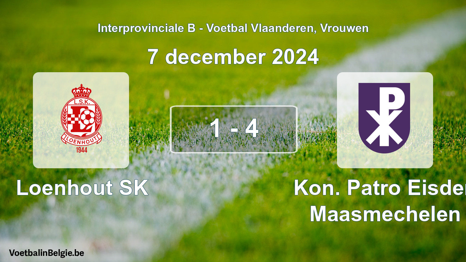Gespieltes Spiel frauen-Fußball: Loenhout SK - Kon. Patro Eisden Maasmechelen 1 - 4 (7 Dezember 2024)