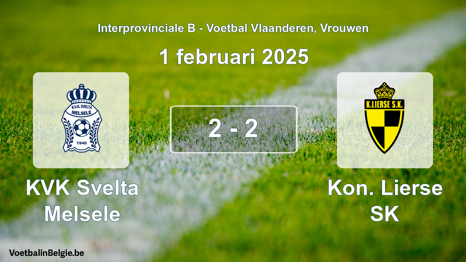 Played match women football: KVK Svelta Melsele - Kon. Lierse SK 2 - 2 (1 February 2025)
