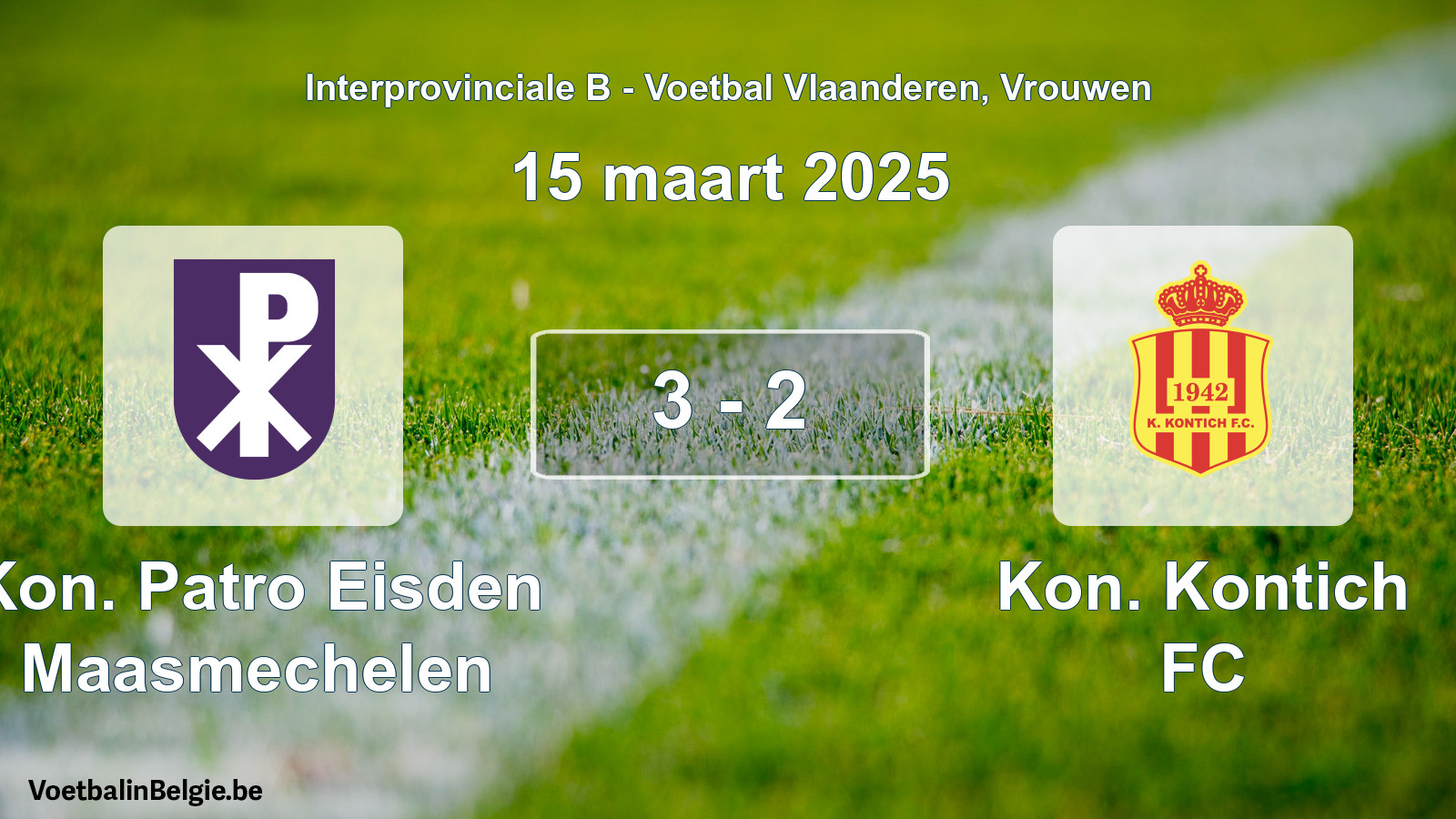 Played match women football: Kon. Patro Eisden Maasmechelen - Kon. Kontich FC 3 - 2 (15 March 2025)
