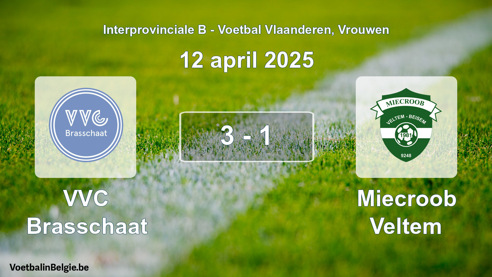 Played match women football: VVC Brasschaat - Miecroob Veltem 3 - 1 (12 April 2025)