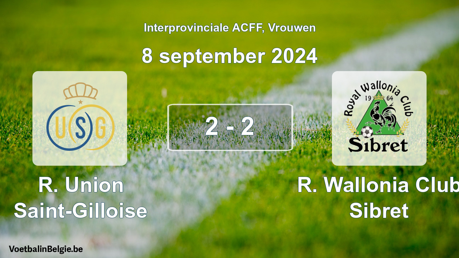 Played match women football: R. Union Saint-Gilloise - R. Wallonia Club Sibret 2 - 2 (8 September 2024)