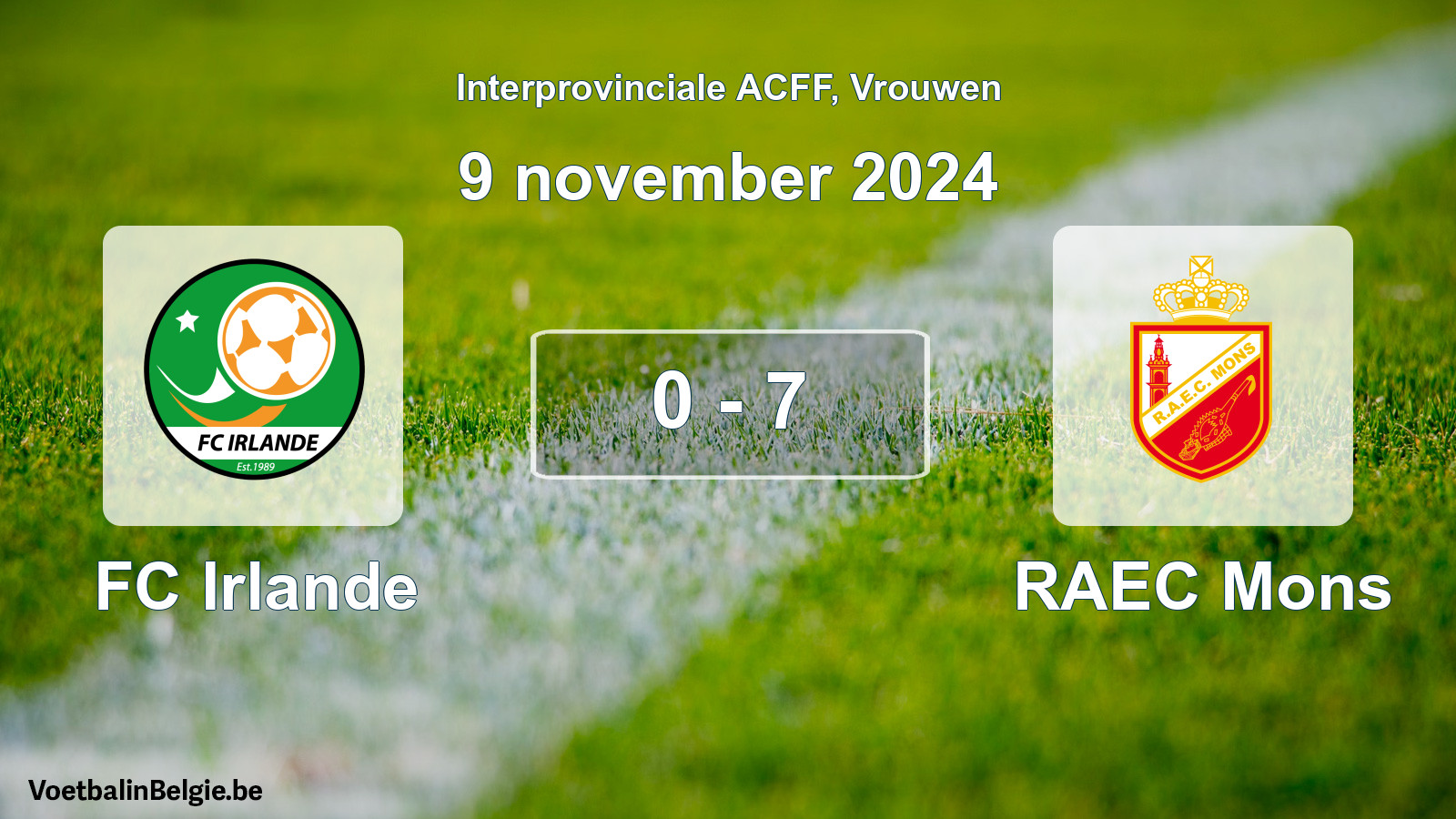 Gespeelde wedstrijd vrouwenvoetbal: FC Irlande - RAEC Mons 0 - 7 (9 november 2024)