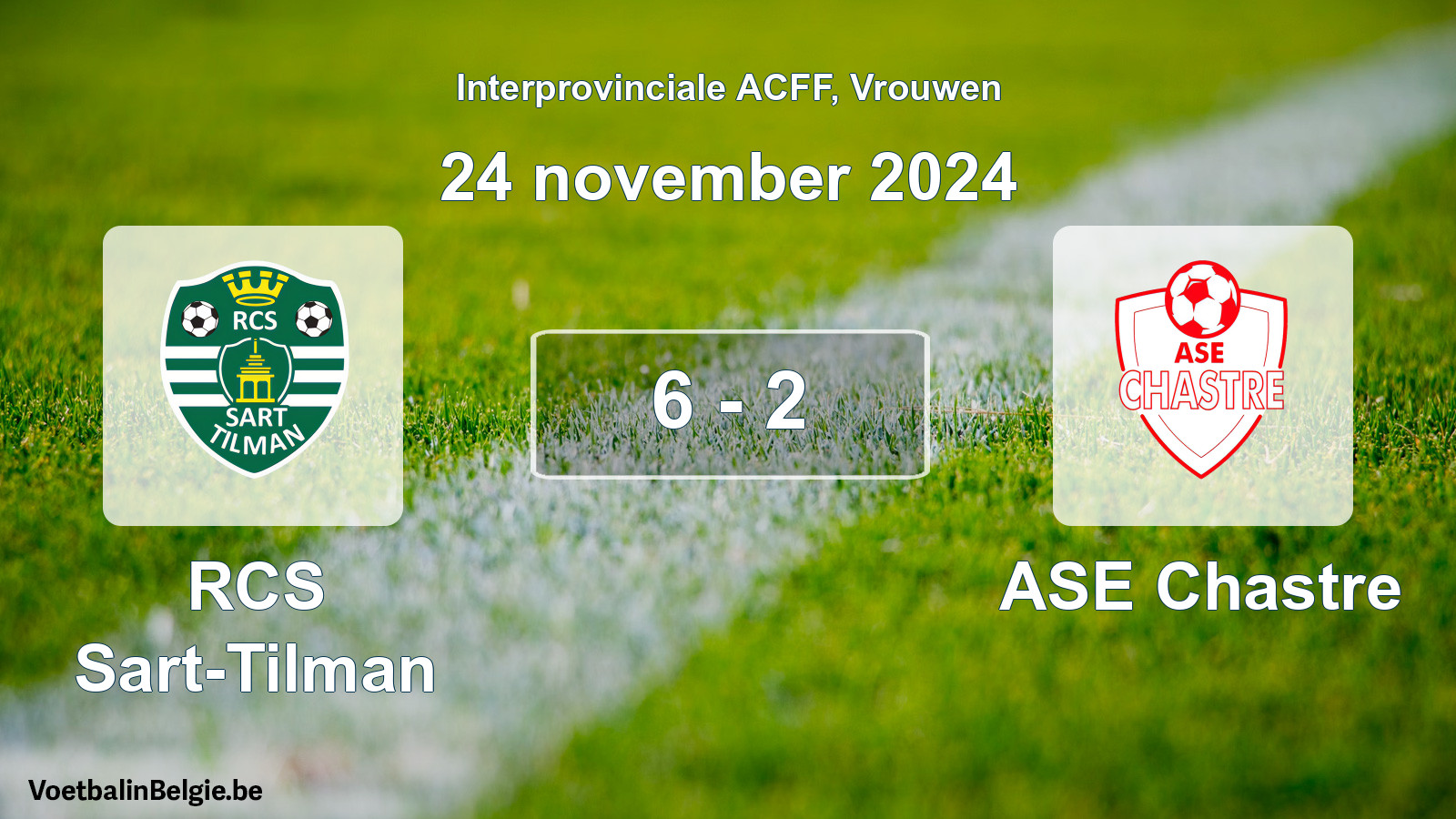 Played match women football: RCS Sart-Tilman - ASE Chastre 6 - 2 (24 November 2024)