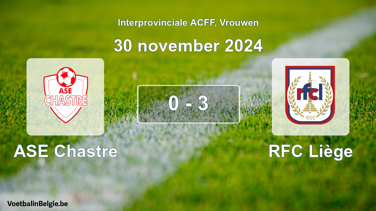 Match joué football femmes: ASE Chastre - RFC Liège 0 - 3 (30 novembre 2024)