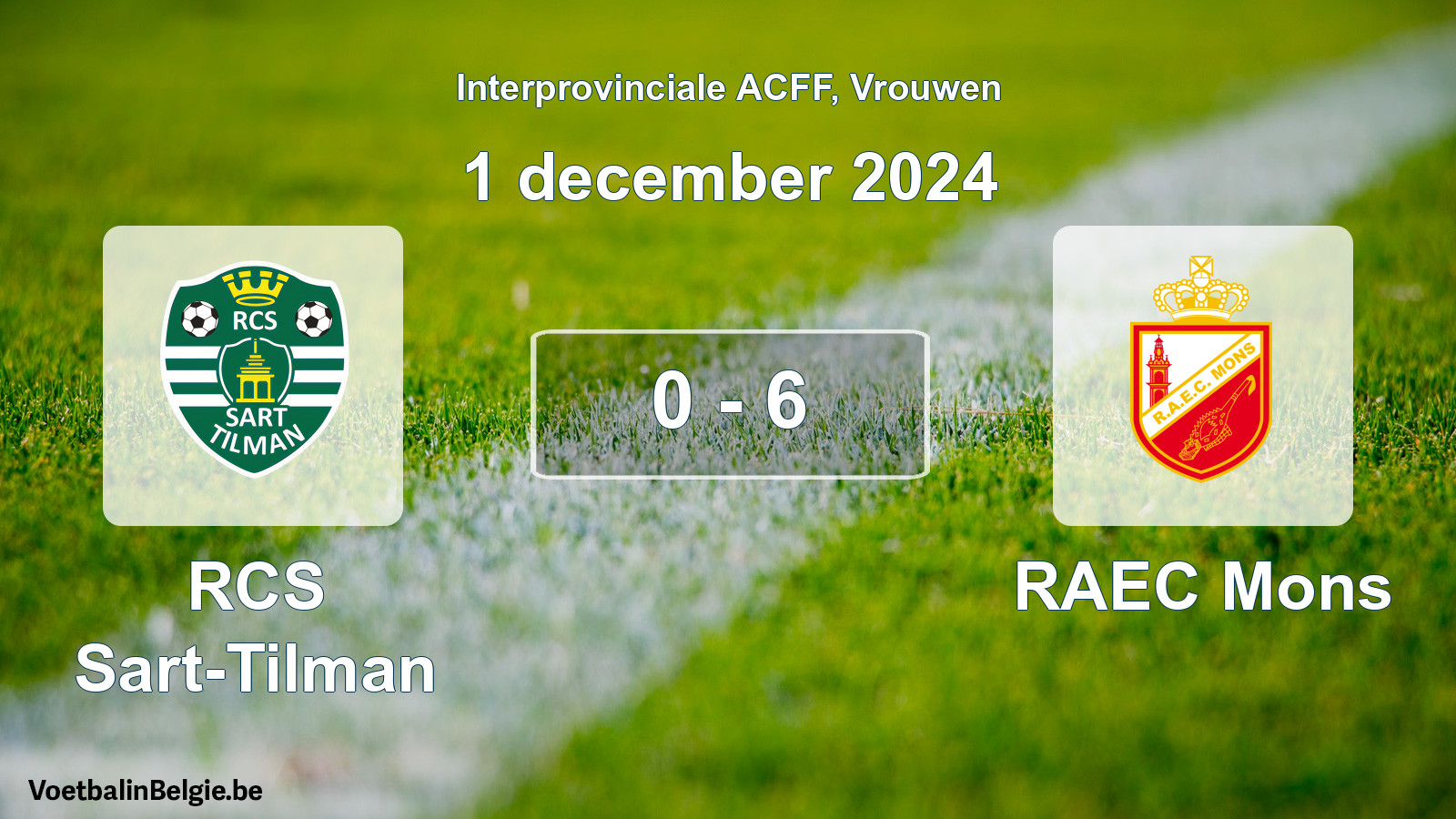 Played match women football: RCS Sart-Tilman - RAEC Mons 0 - 6 (1 December 2024)