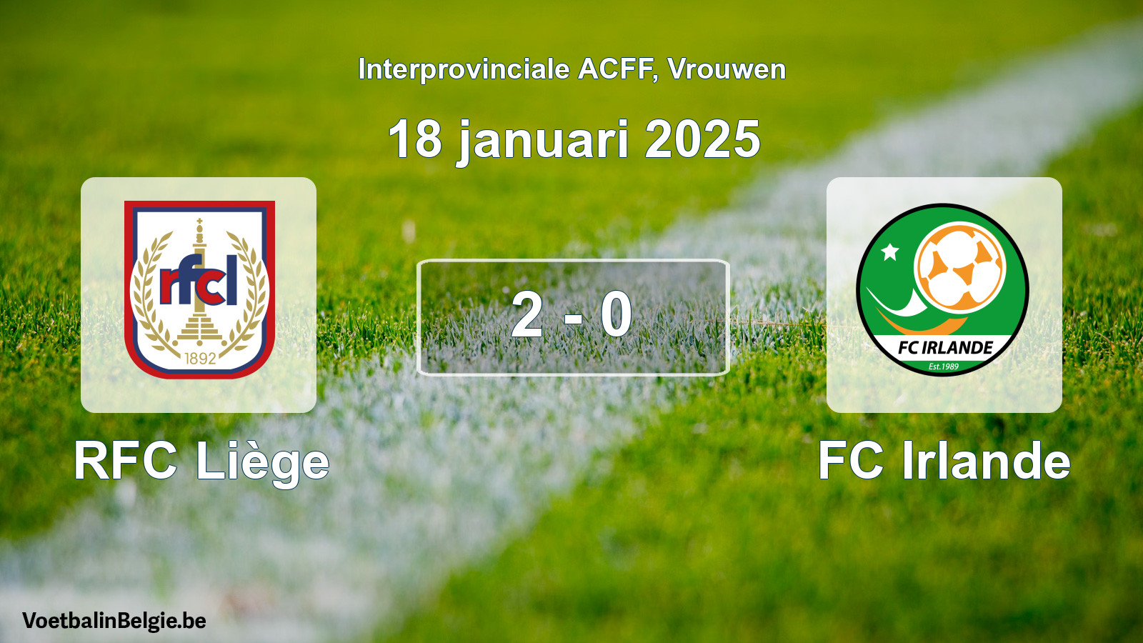 Match joué football femmes: RFC Liège - FC Irlande 2 - 0 (18 janvier 2025)