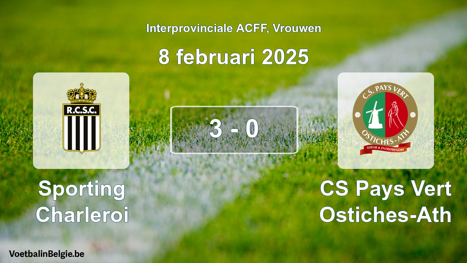 Match joué football femmes: Sporting Charleroi - CS Pays Vert Ostiches-Ath 3 - 0 (8 février 2025)