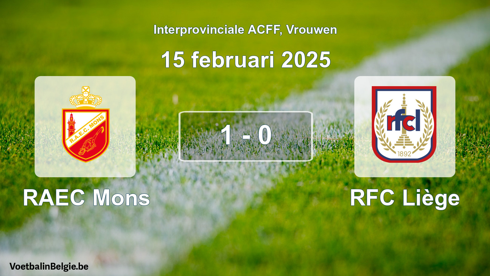 Played match women football: RAEC Mons - RFC Liège 1 - 0 (15 February 2025)