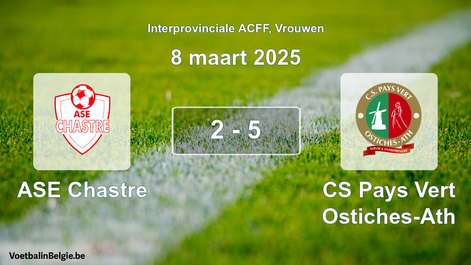 Gespeelde wedstrijd vrouwenvoetbal: ASE Chastre - CS Pays Vert Ostiches-Ath 2 - 5 (8 maart 2025)