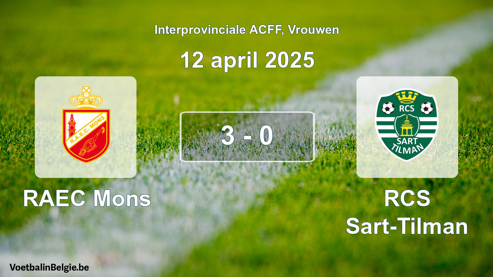 Played match women football: RAEC Mons - RCS Sart-Tilman 3 - 0 (12 April 2025)