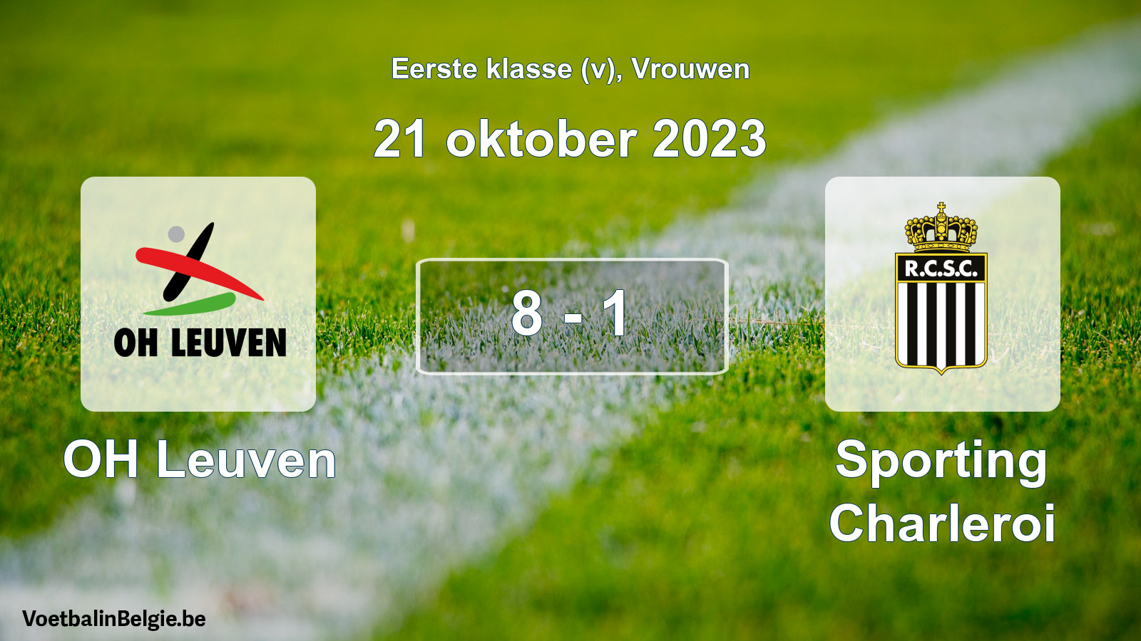 Match joué football femmes: OH Leuven - Sporting Charleroi 8 - 1 (21 octobre 2023)