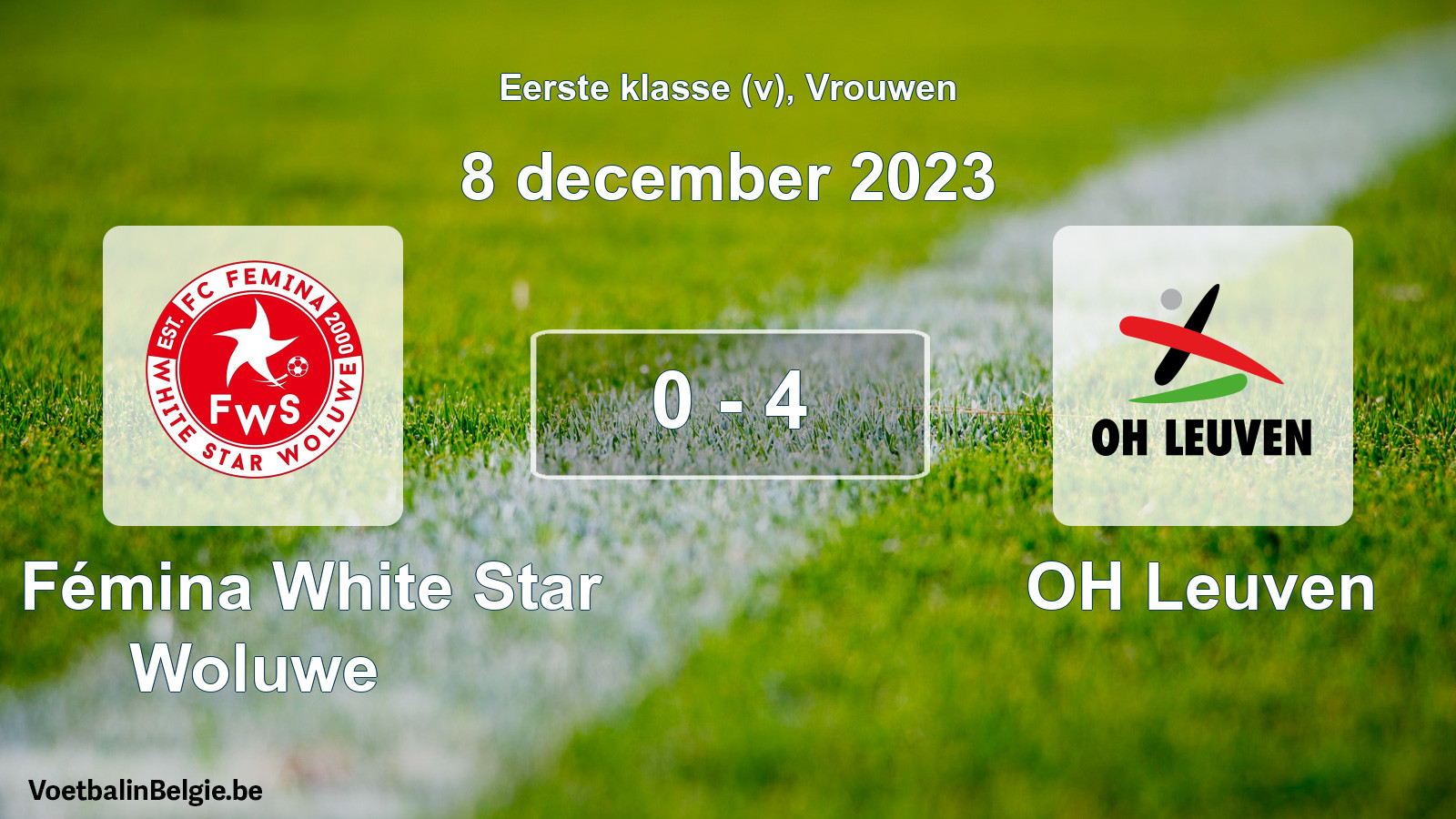 Gespieltes Spiel frauen-Fußball: FC Fémina White Star Woluwe - OH Leuven 0 - 4 (8 Dezember 2023)