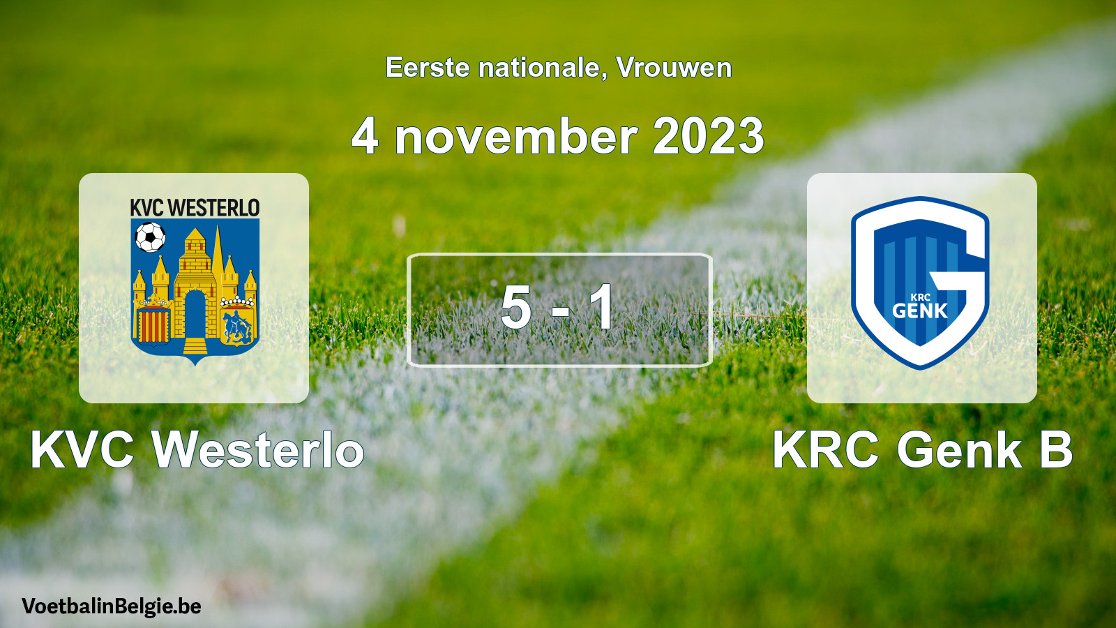 Played match women football: KVC Westerlo - KRC Genk B 5 - 1 (4 November 2023)